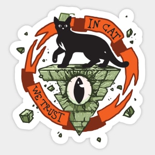 In Cat We Trust Sticker